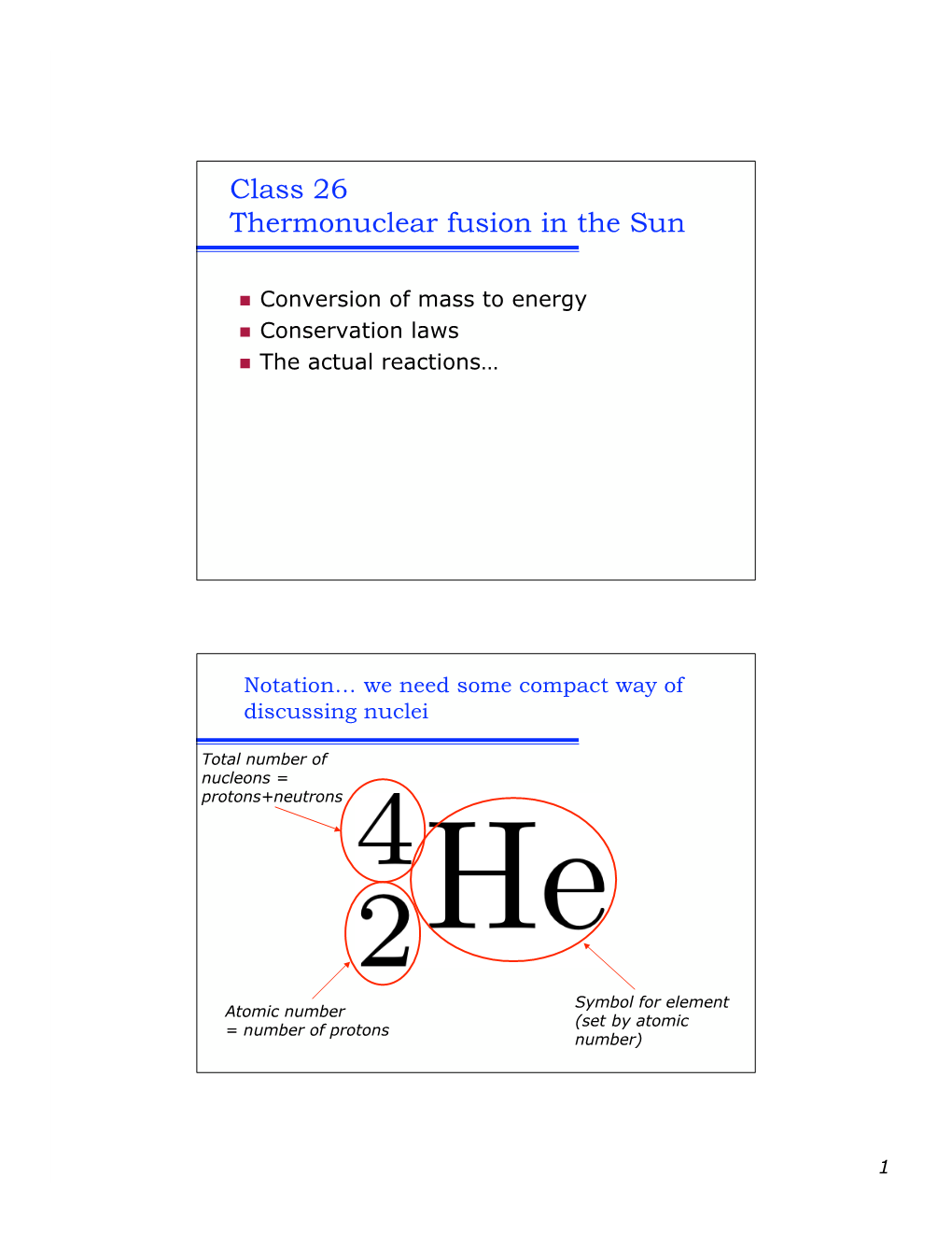 Class 26 Thermonuclear Fusion in the Sun