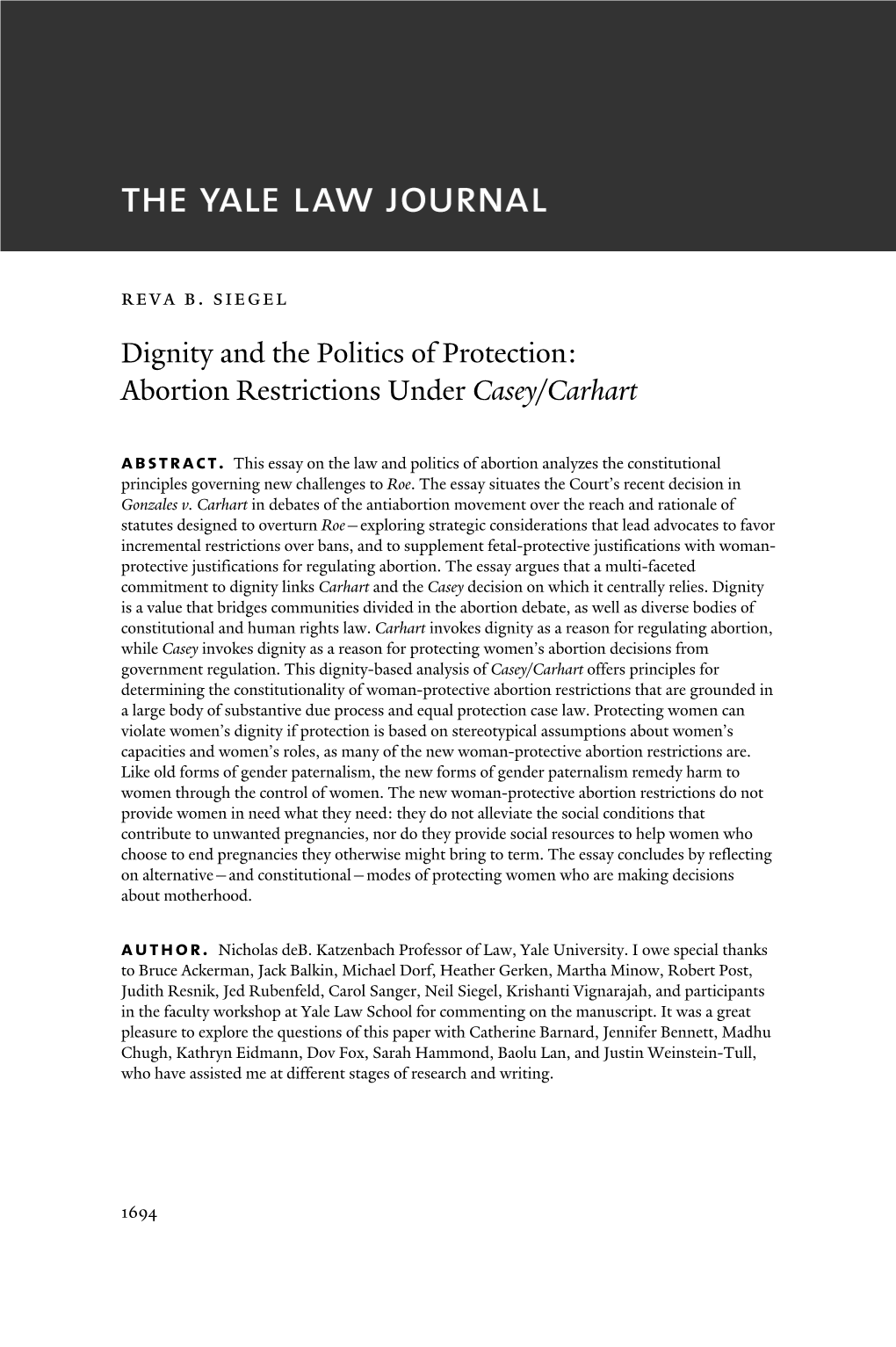 Dignity and the Politics of Protection: Abortion Restrictions Under Casey/Carhart Abstract