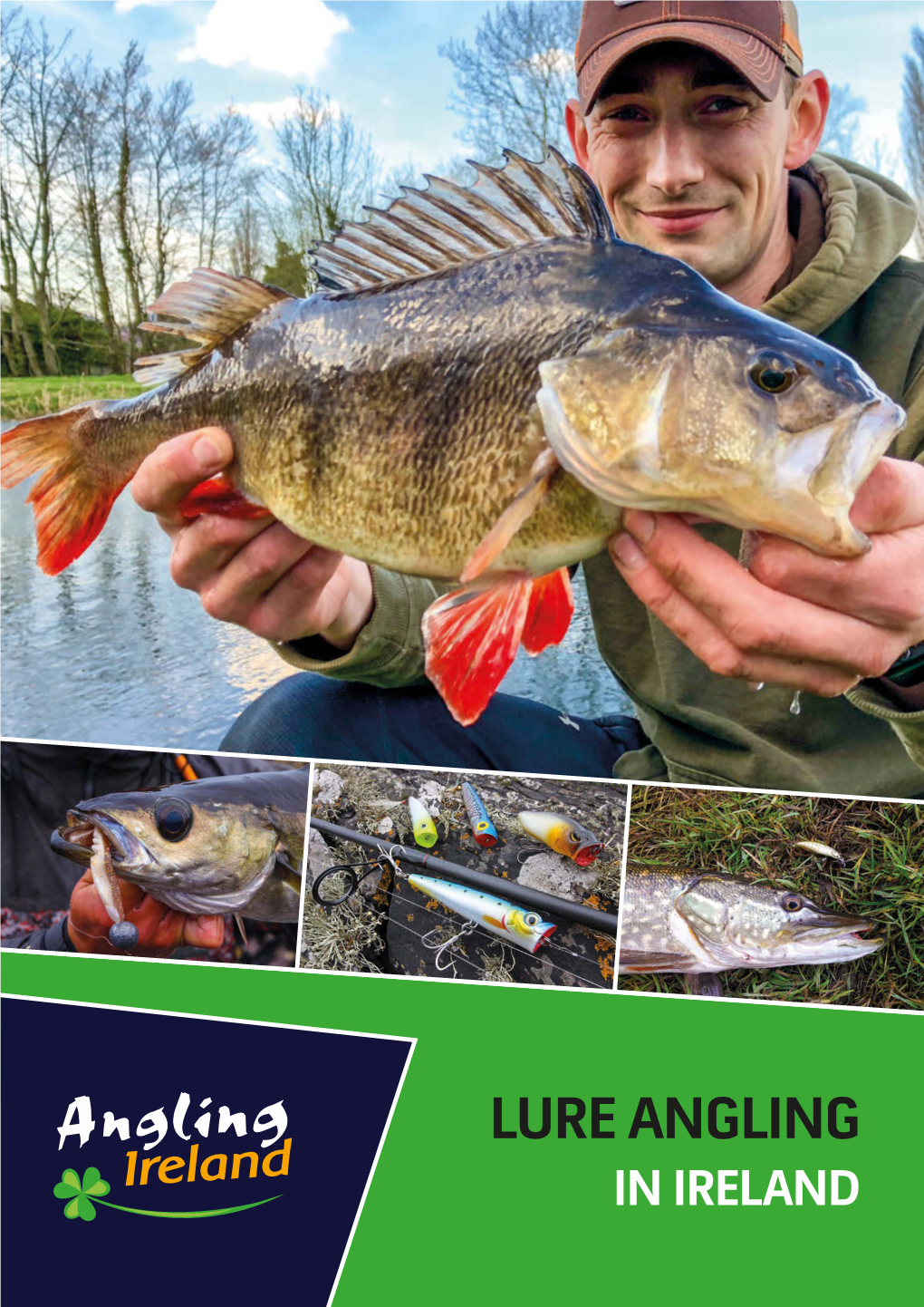 LURE ANGLING in IRELAND High Alkalinity to the Water, Which Increases Productivity and Provides an Abundance of Rich Feeding for Our Fish