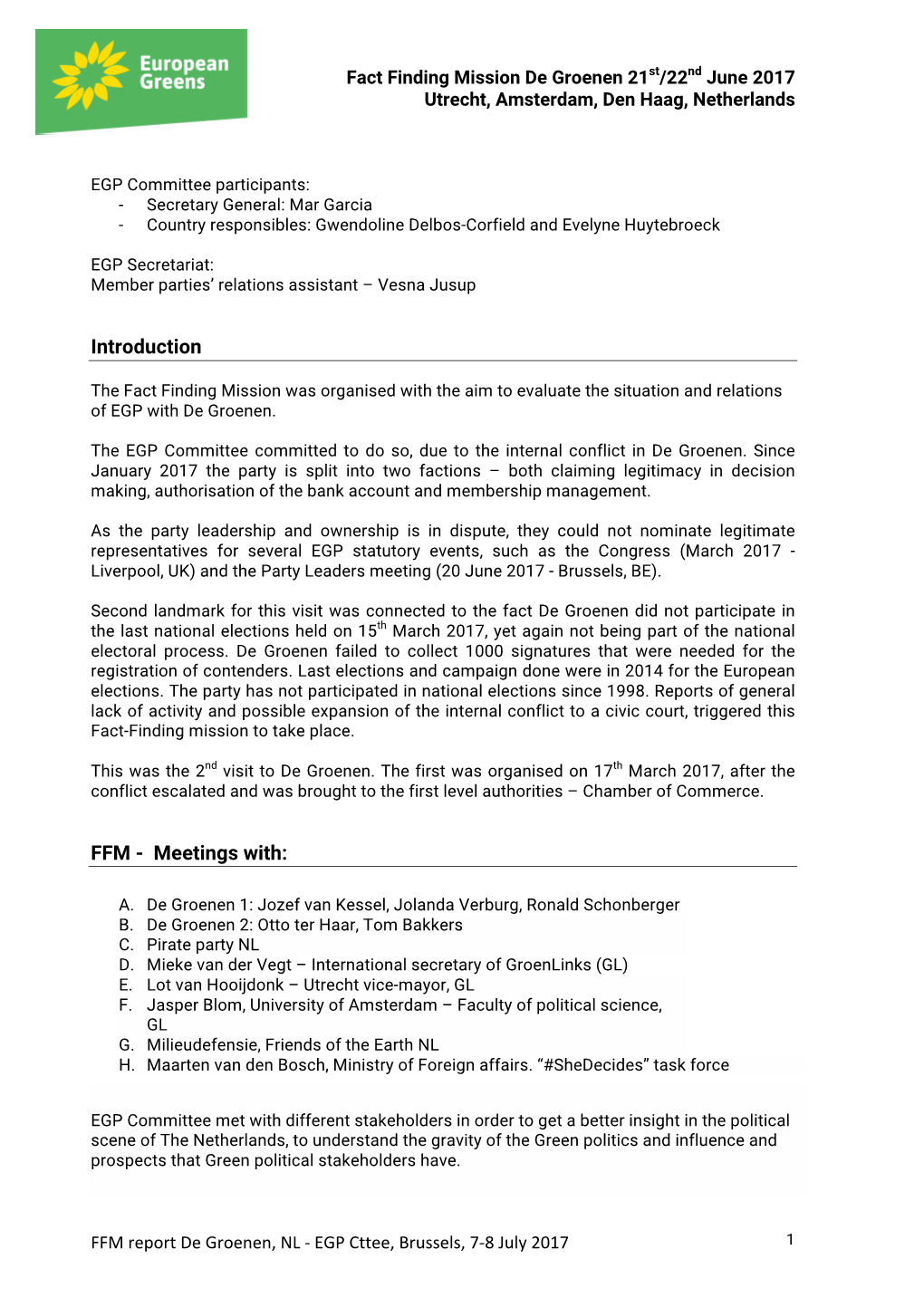 Annex 2 Report FFM De Groenen 21-22 June