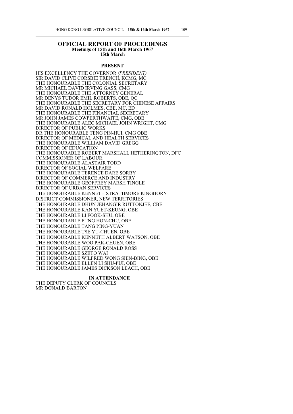 OFFICIAL REPORT of PROCEEDINGS Meetings of 15Th and 16Th March 1967 15Th March