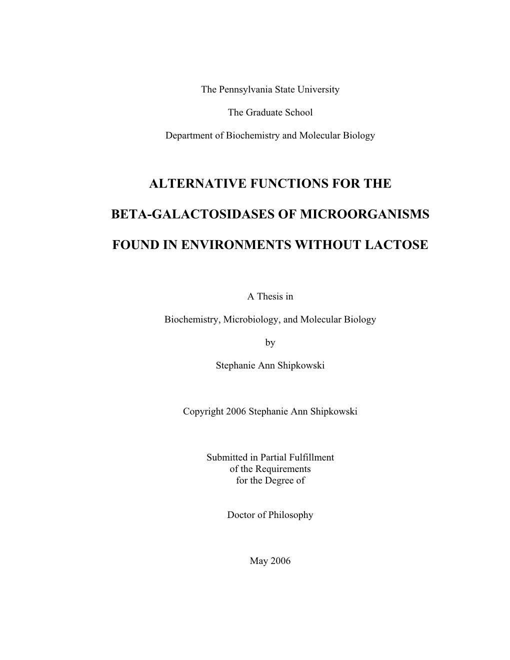 Alternative Functions for the Beta-Galactosidases Of