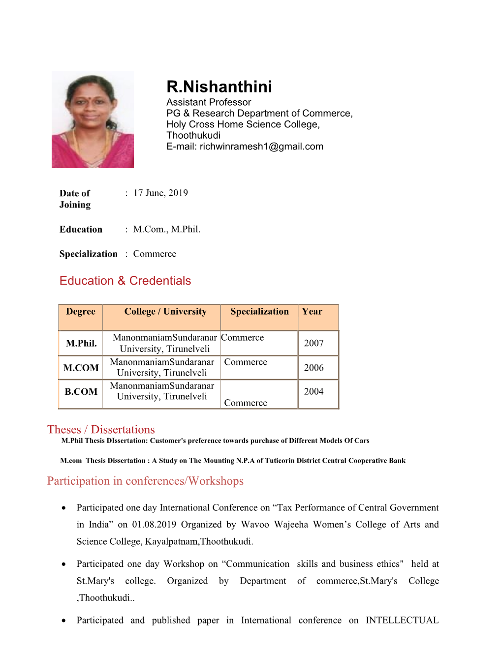 R.Nishanthini Assistant Professor PG & Research Department of Commerce, Holy Cross Home Science College, Thoothukudi E-Mail: Richwinramesh1@Gmail.Com