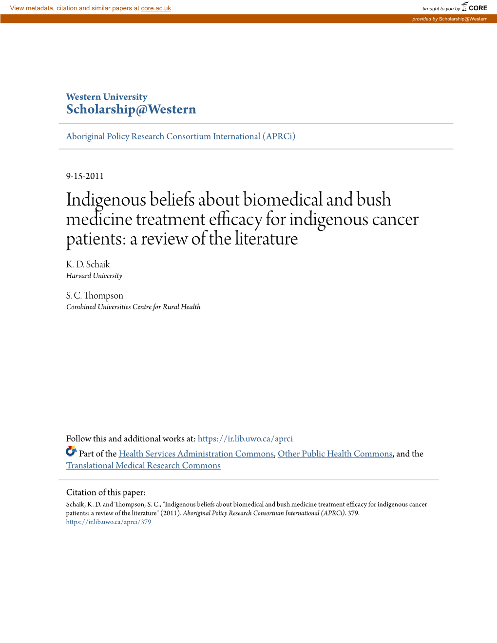 Indigenous Beliefs About Biomedical and Bush Medicine Treatment Efficacy for Indigenous Cancer Patients: a Review of the Literature K