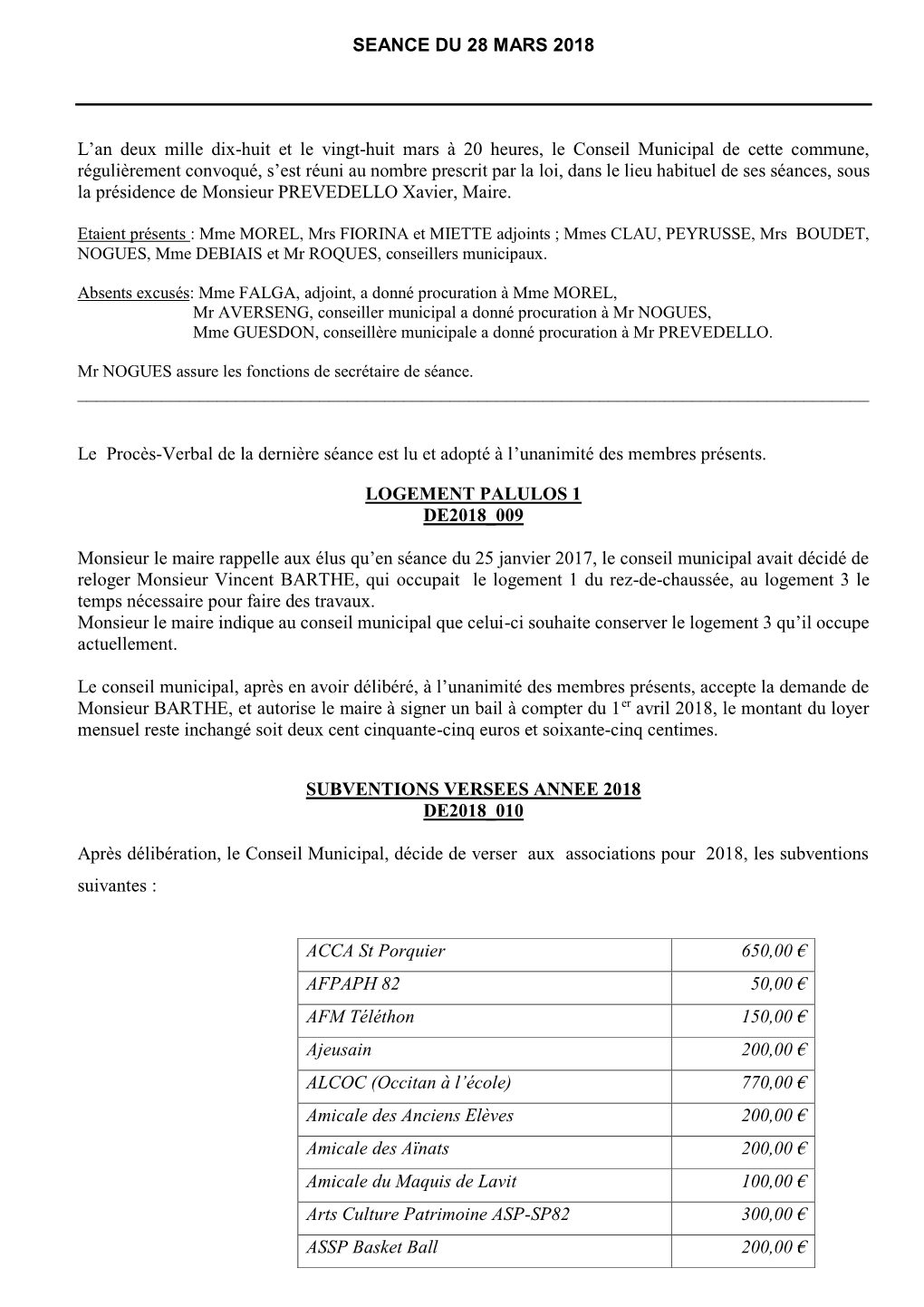 SEANCE DU 28 MARS 2018 L'an Deux Mille Dix-Huit Et Le Vingt-Huit Mars À 20 Heures, Le Conseil Municipal De Cette Commune, Ré