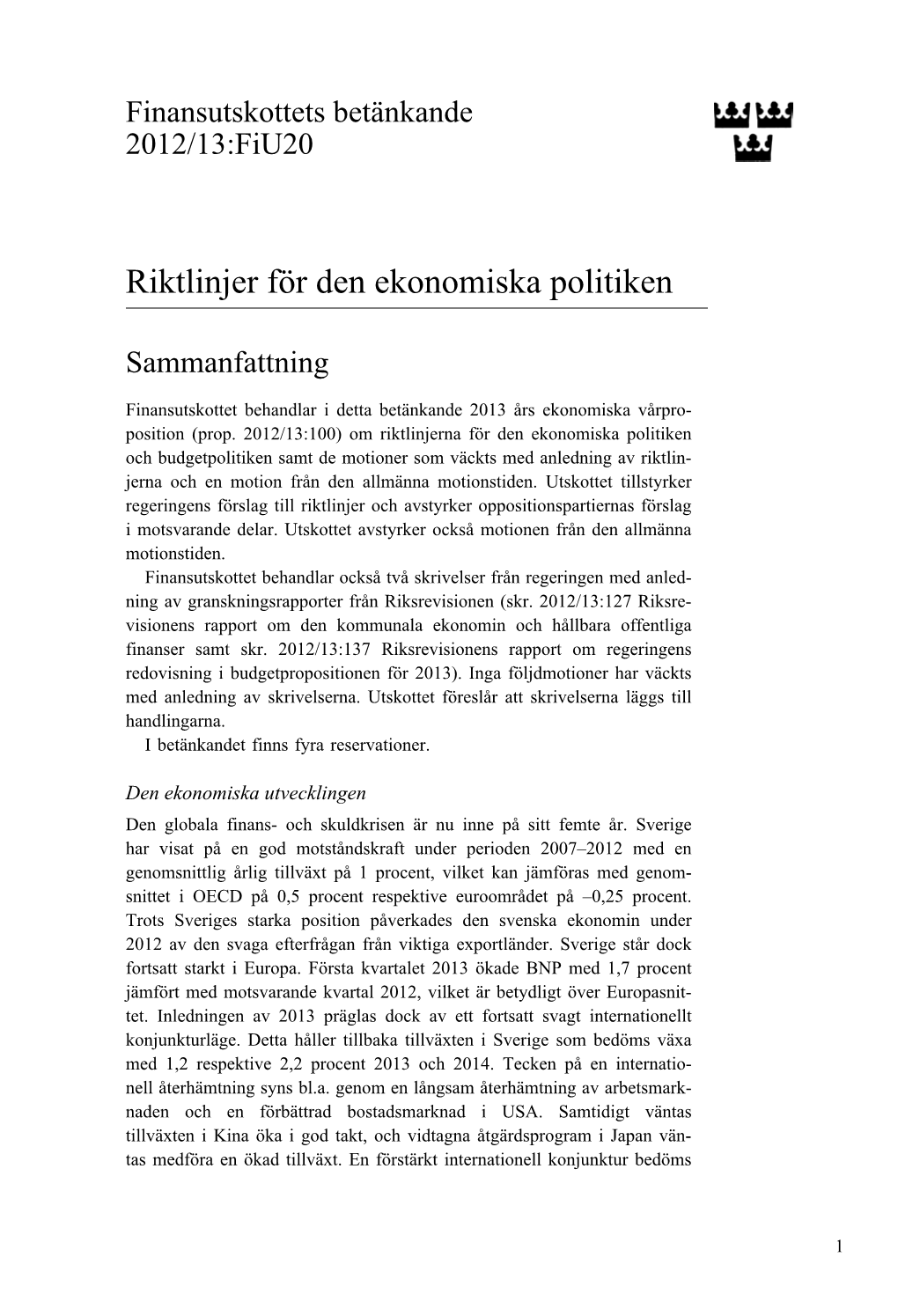 Bet. 2012/13:Fiu20 Riktlinjer För Den Ekonomiska Politiken