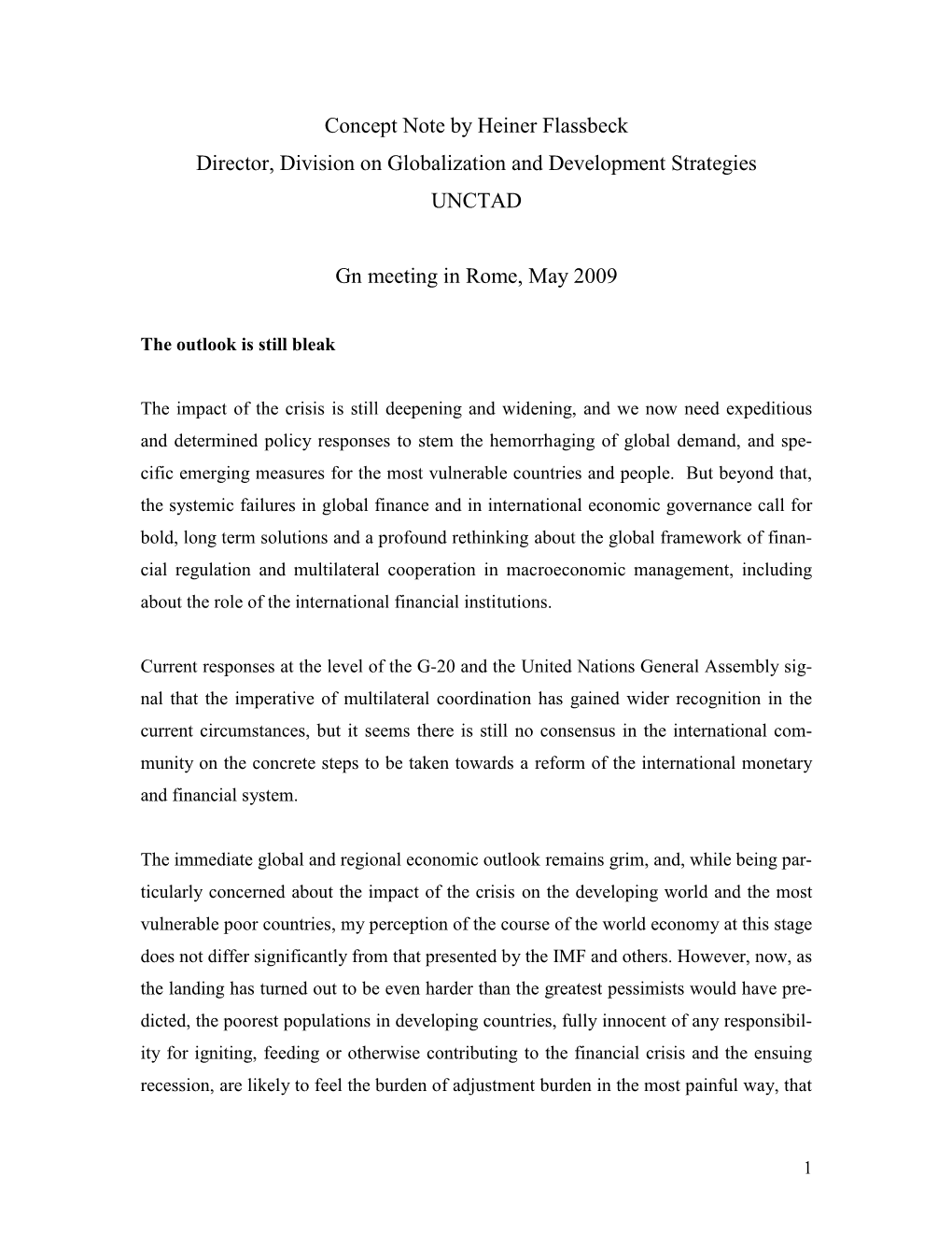 Concept Note by Heiner Flassbeck Director, Division on Globalization and Development Strategies UNCTAD