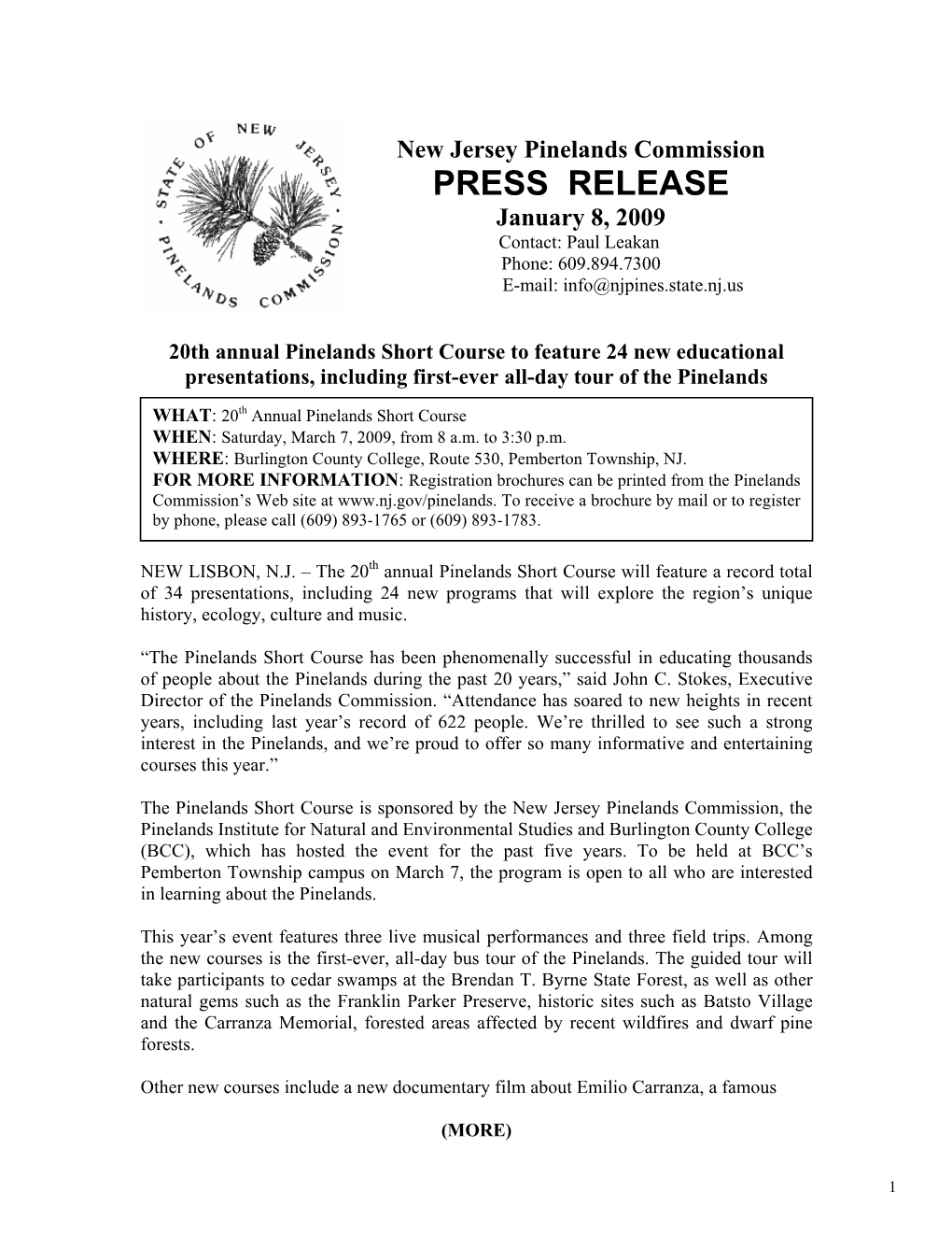 PRESS RELEASE January 8, 2009 Contact: Paul Leakan Phone: 609.894.7300 E-Mail: Info@Njpines.State.Nj.Us