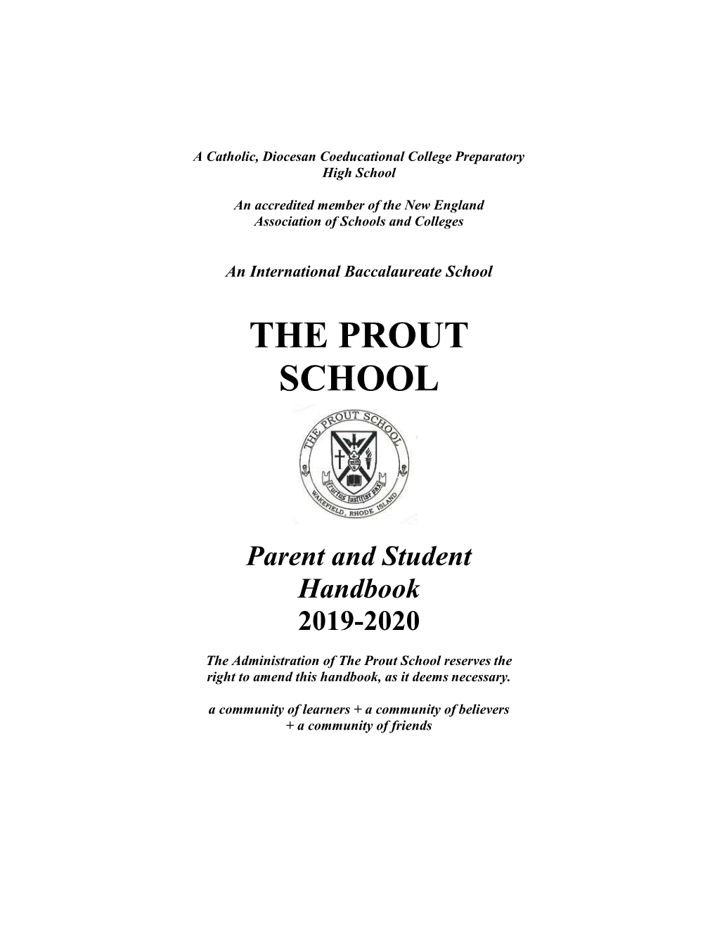 THE PROUT SCHOOL Parent and Student Handbook 2019-2020