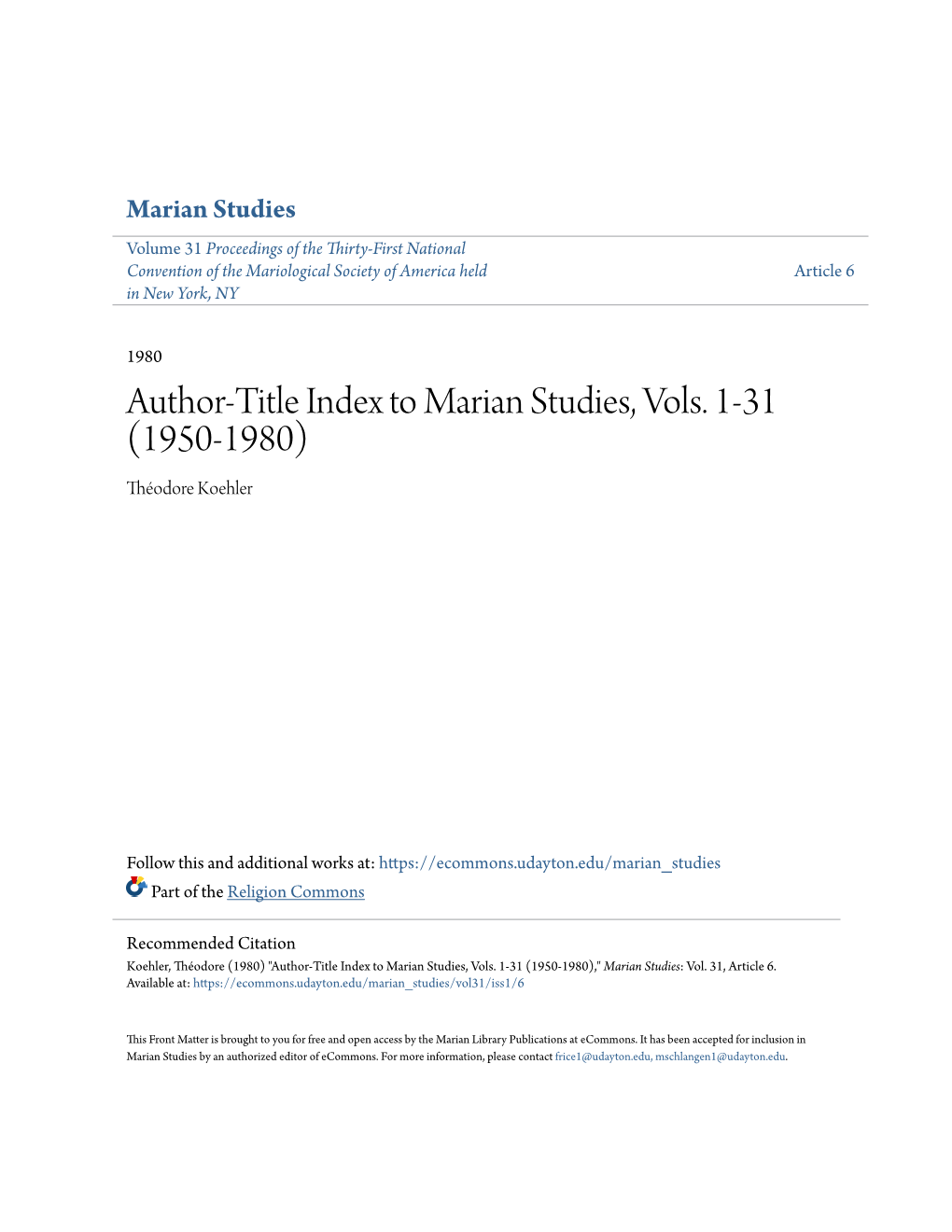 Author-Title Index to Marian Studies, Vols. 1-31 (1950-1980) Théodore Koehler