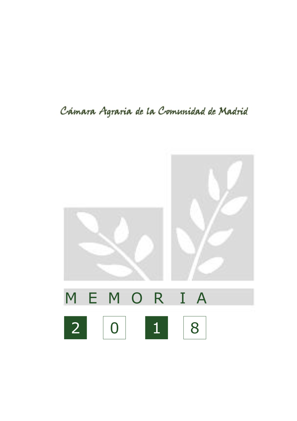 Memoria De La Cámara Agraria De La Comunidad De Madrid 2018