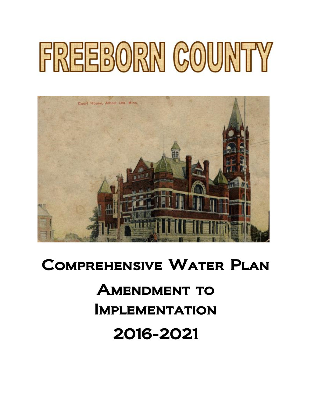 Freeborn County Comprehensive Water Plan 2016-2021