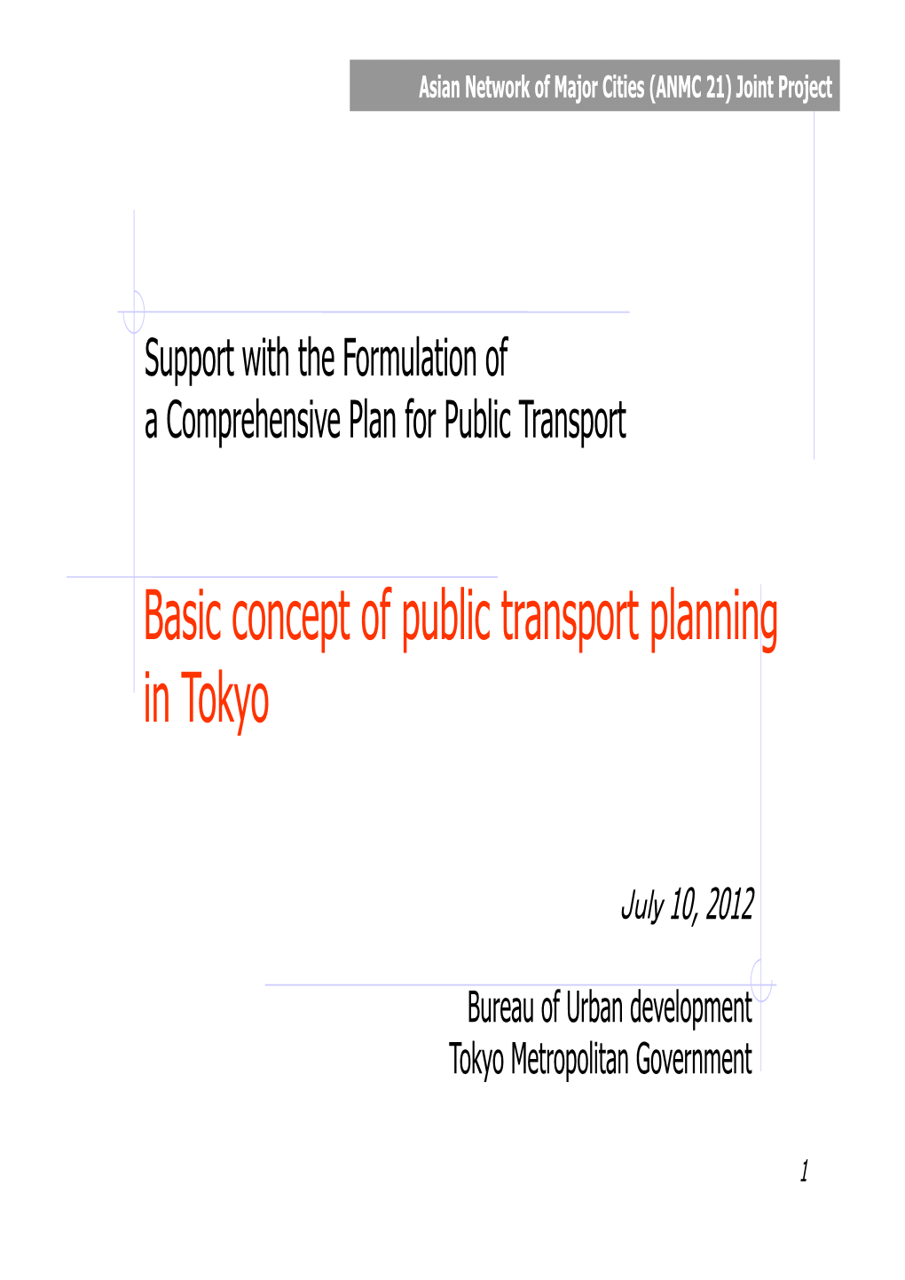 Basic Concept of Public Transport Planning in Tokyo