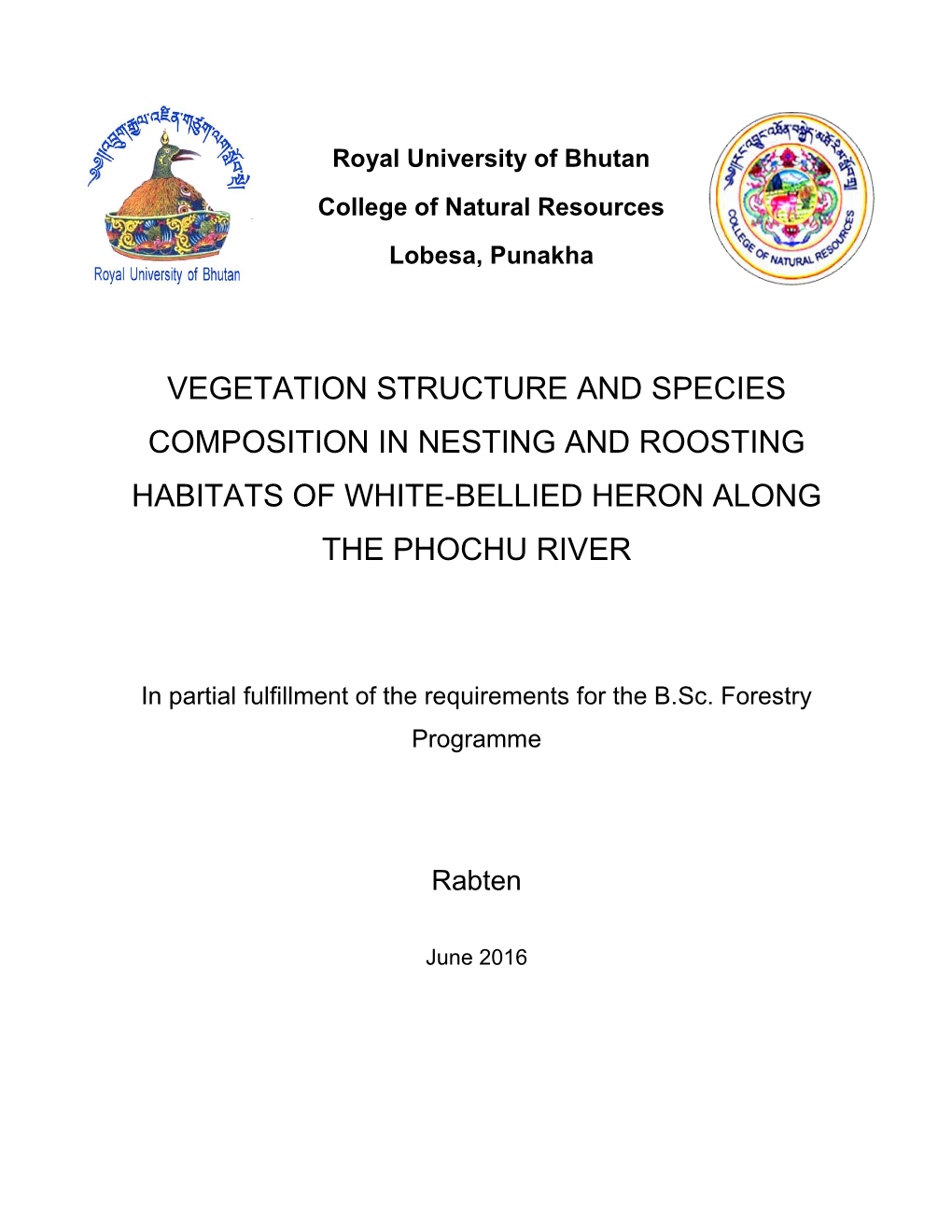 Vegetation Structure and Species Composition in Nesting and Roosting Habitats of White-Bellied Heron Along the Phochu River