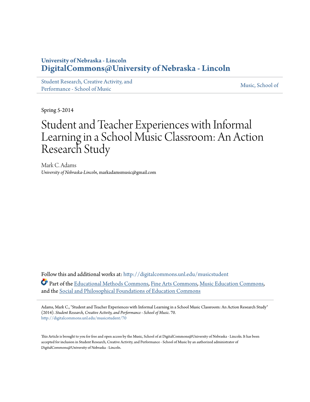 Student and Teacher Experiences with Informal Learning in a School Music Classroom: an Action Research Study Mark C