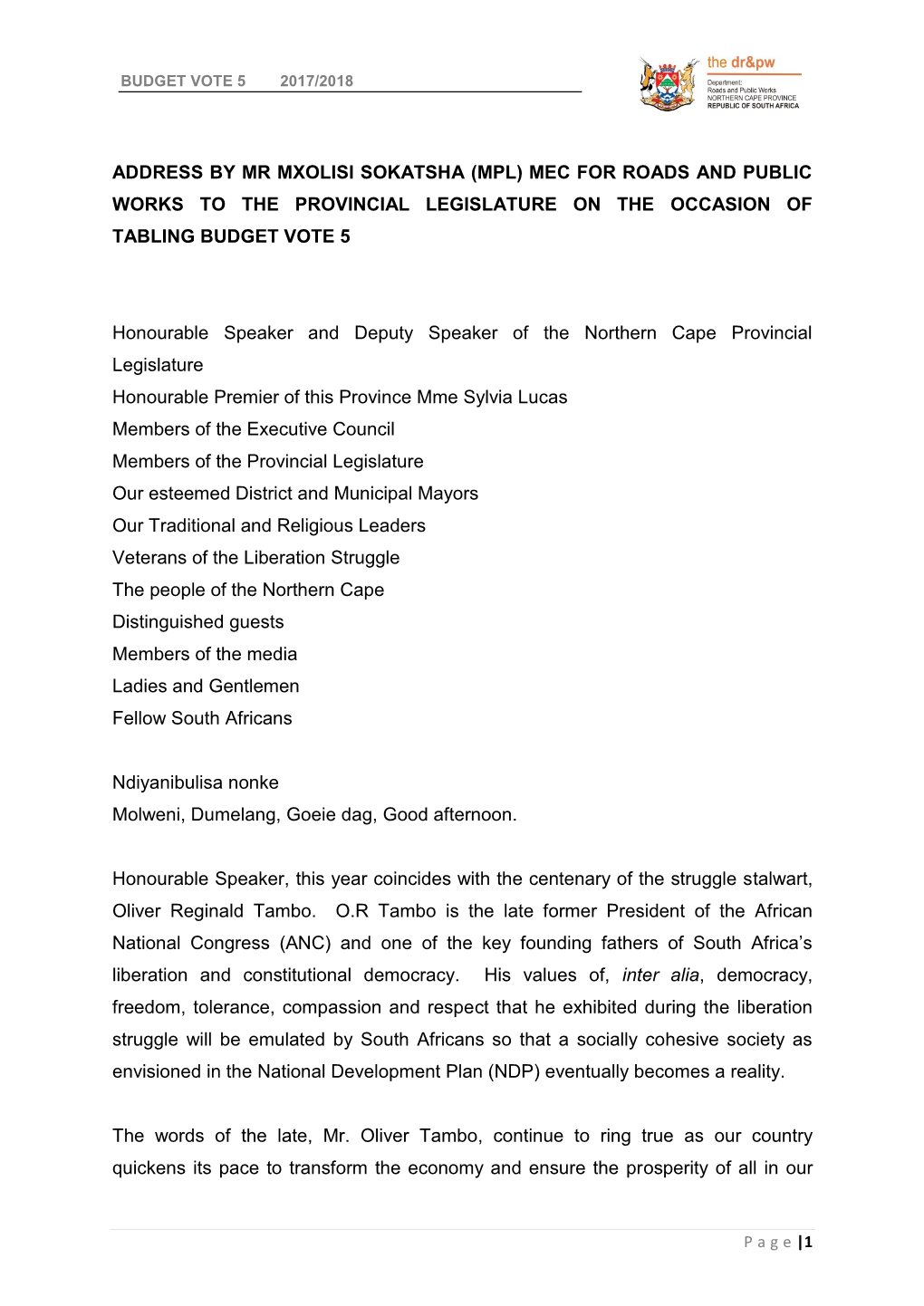 Address by Mr Mxolisi Sokatsha (Mpl) Mec for Roads and Public Works to the Provincial Legislature on the Occasion of Tabling Budget Vote 5