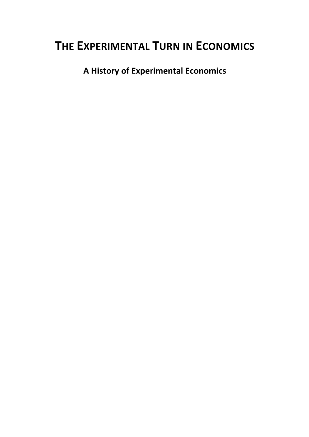 The Experimental Turn in Economics