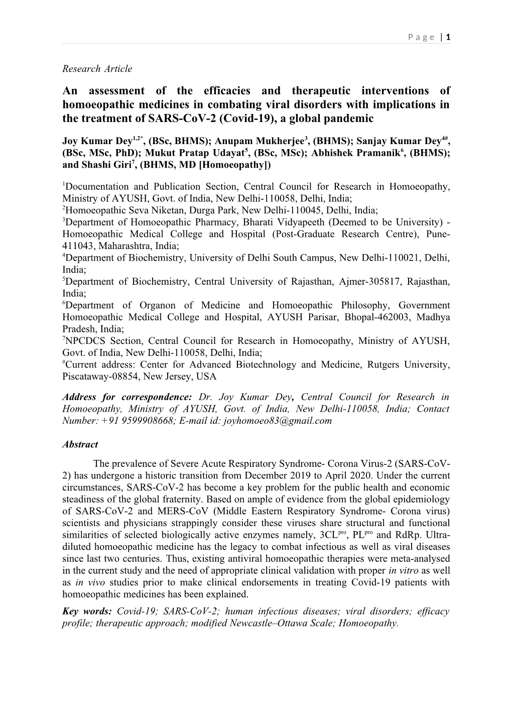 An Assessment of the Efficacies and Therapeutic Interventions of Homoeopathic Medicines in Combating Viral Disorders with Implic