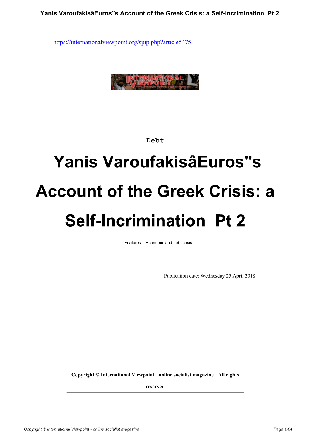 S Account of the Greek Crisis: a Self-Incrimination Pt 2