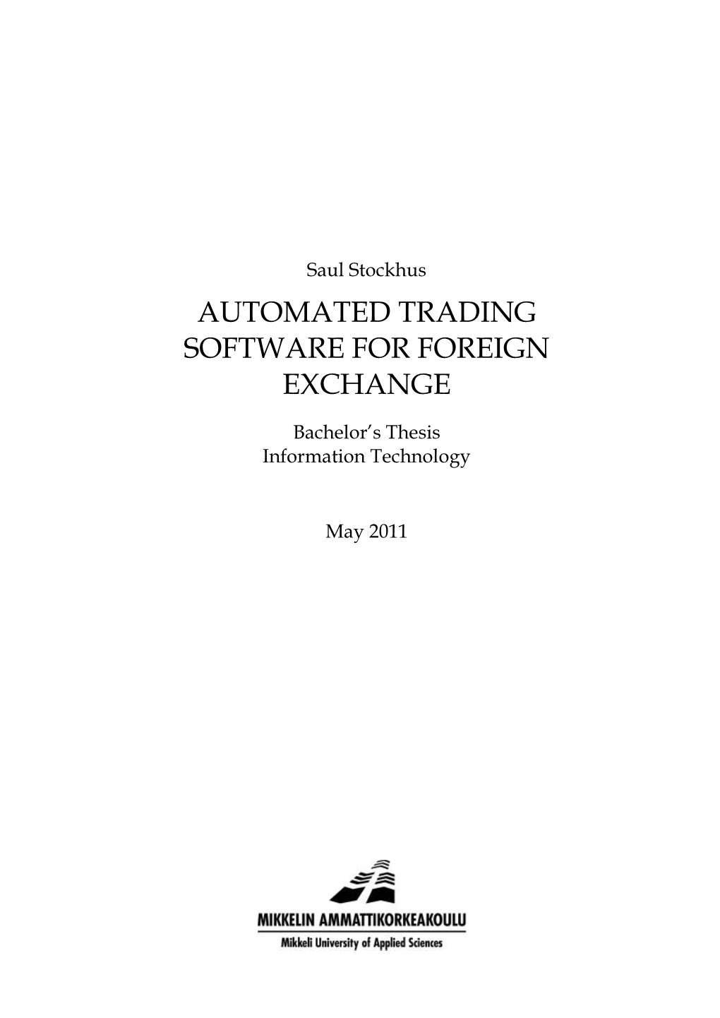 Automated Trading Software for Foreign Exchange