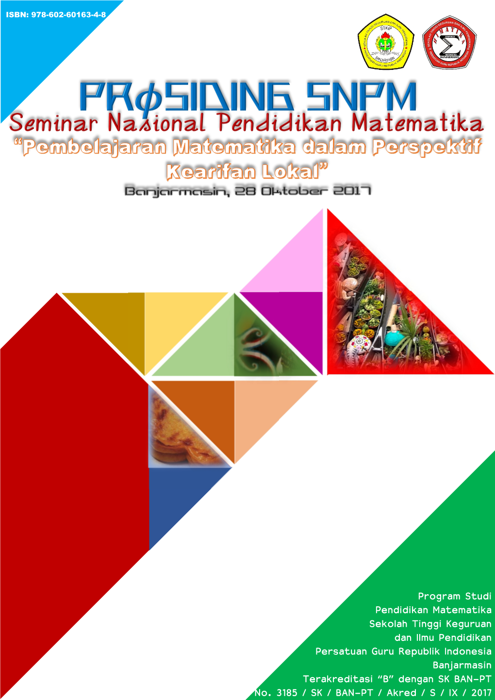 Program Studi Pendidikan Matematika Sekolah Tinggi Keguruan Dan Ilmu Pendidikan Persatuan Guru Republik Indonesia Banjarmasin Terakreditasi “B” Dengan SK BAN-PT No