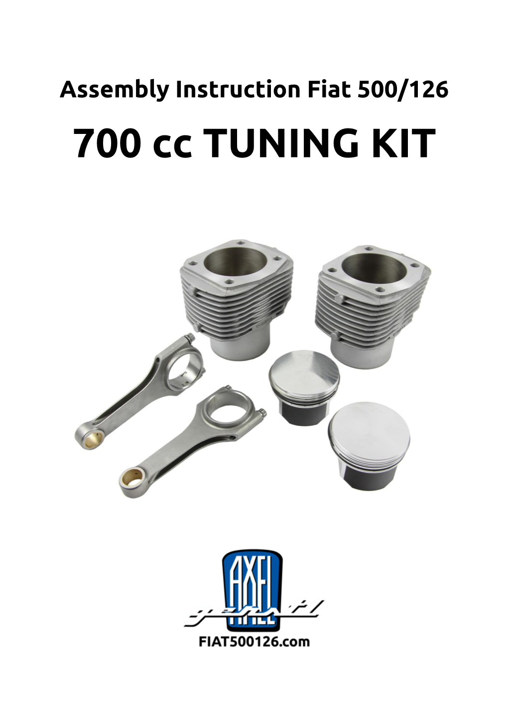 Assembly Instruction Fiat 500/126 700 Cc TUNING KIT