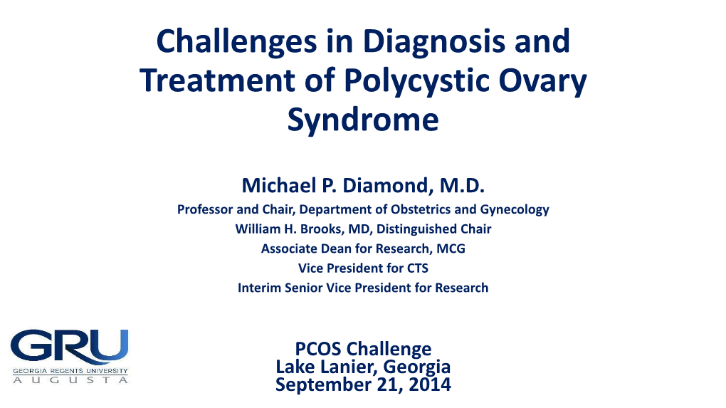 Challenges in Diagnosis and Treatment of Polycystic Ovary Syndrome