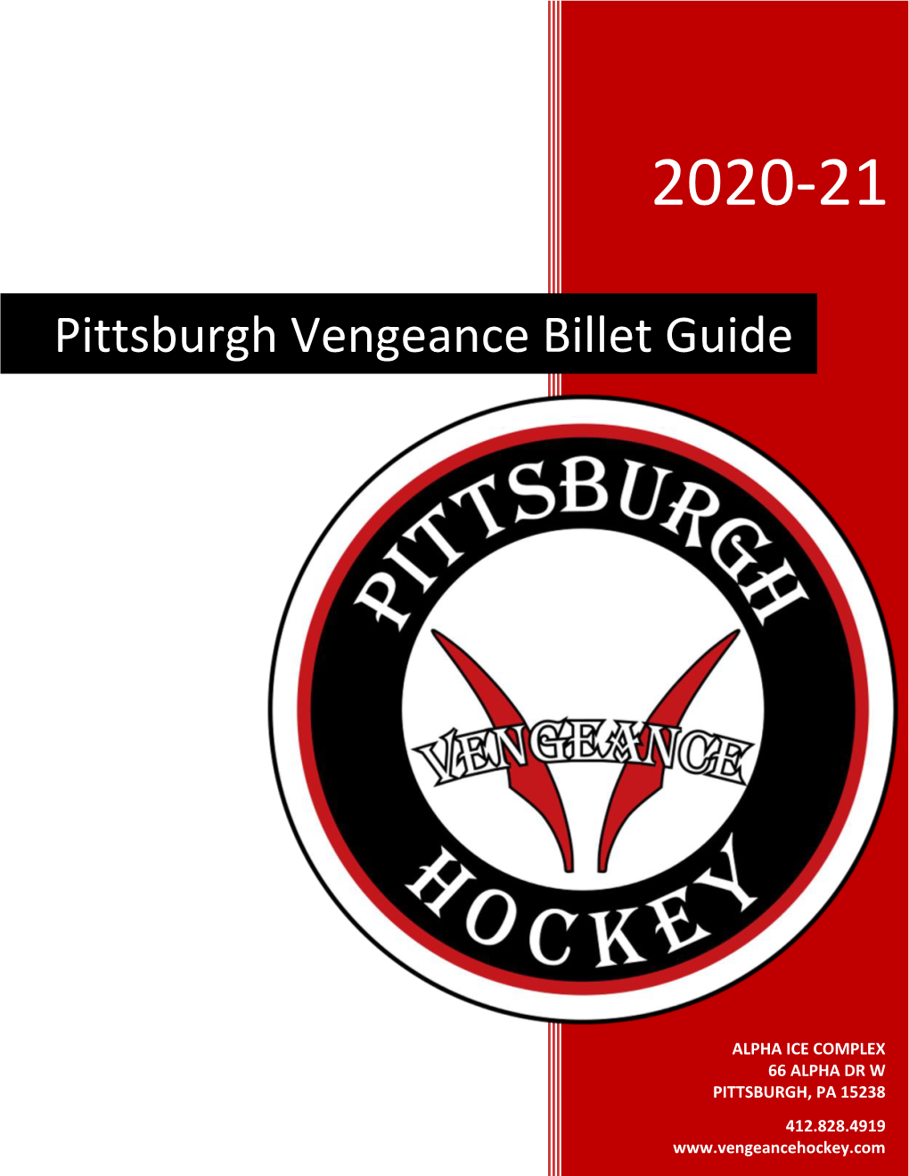 Pittsburgh Vengeance Billet Guide