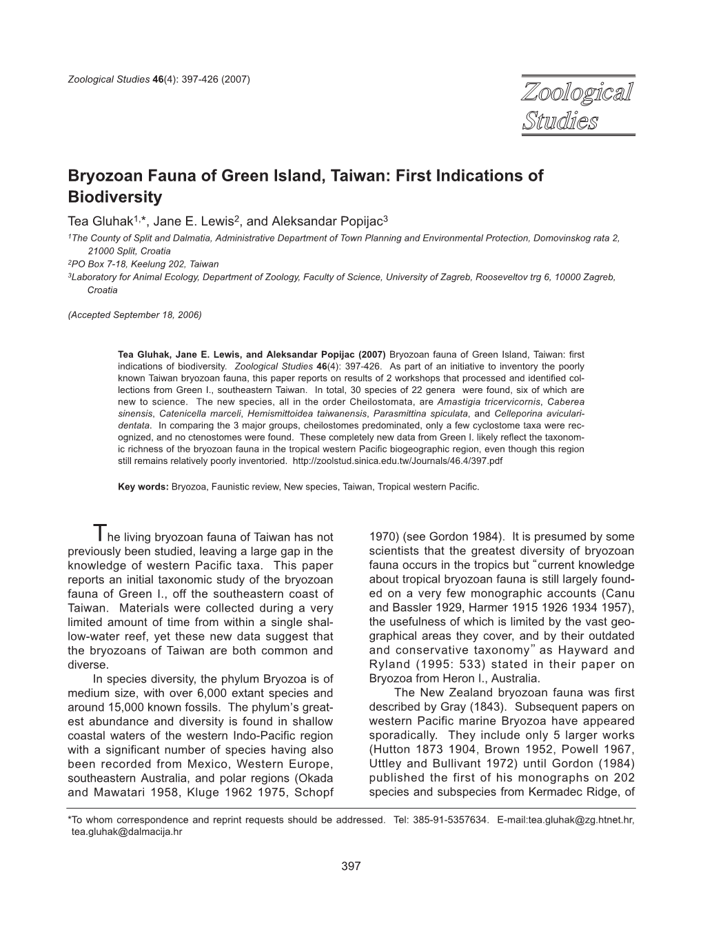 Bryozoan Fauna of Green Island, Taiwan: First Indications of Biodiversity Tea Gluhak1,*, Jane E