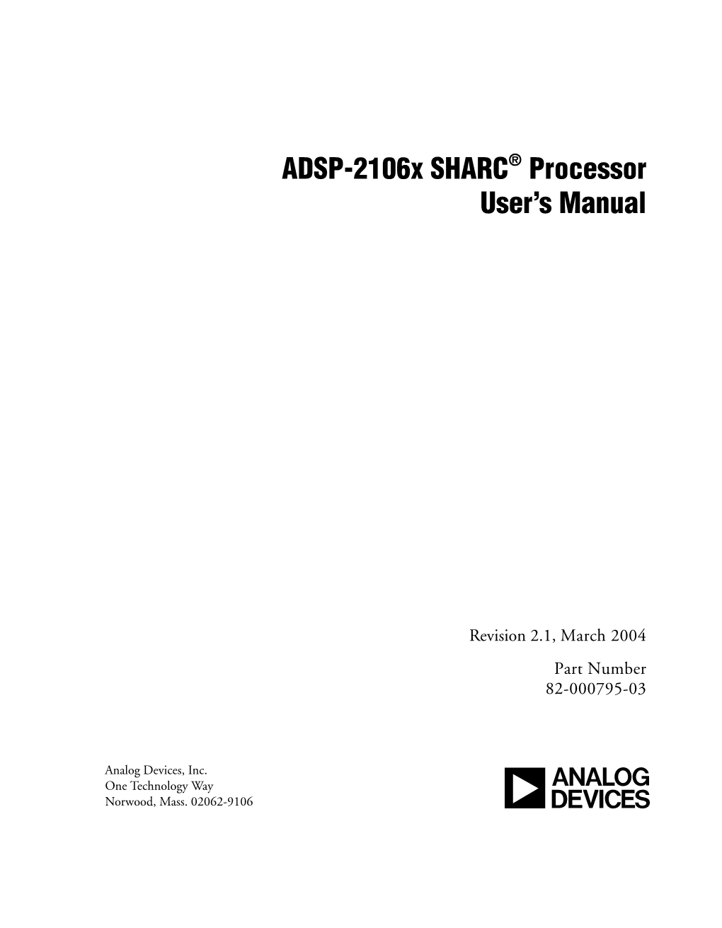 ADSP-2106X SHARC ® User's Manual