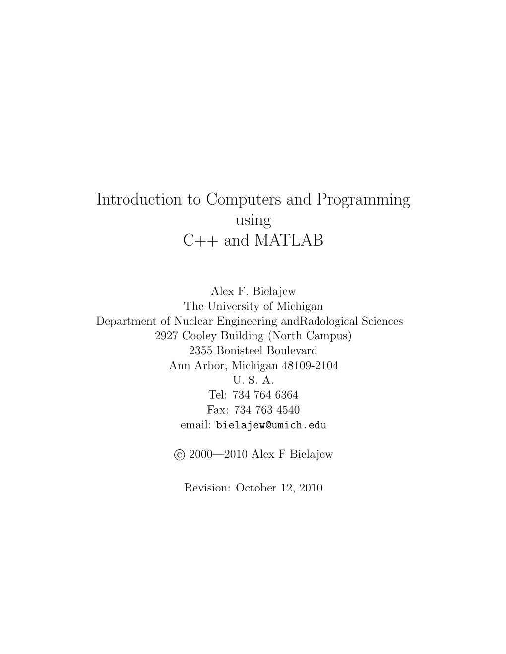 Introduction to Computers and Programming Using C++ and MATLAB