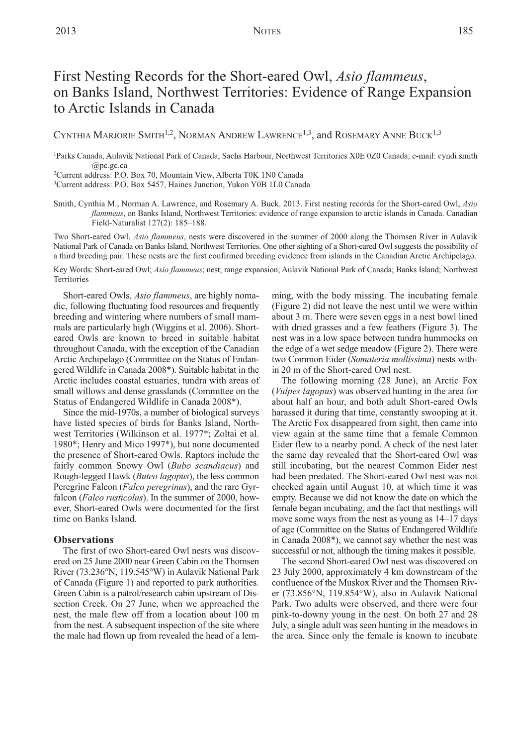 First Nesting Records for the Short-Eared Owl, Asio Flammeus , on Banks Island, Northwest Territories: Evidence of Range Expansion to Arctic Islands in Canada