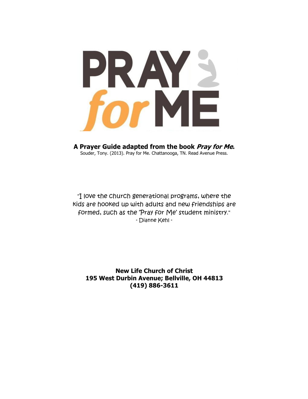 A Prayer Guide Adapted from the Book Pray for Me