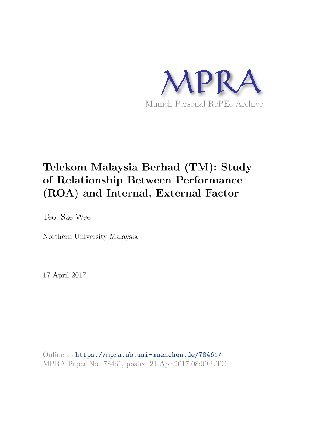 Telekom Malaysia Berhad (TM): Study of Relationship Between Performance (ROA) and Internal, External Factor