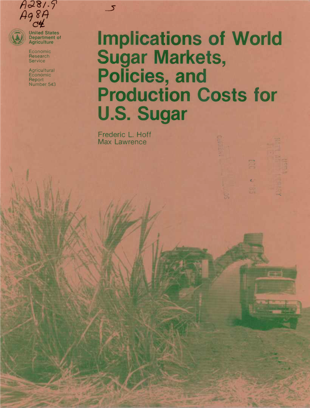 Implications of World Sugar Markets, Policies, and Production Costs for U.S