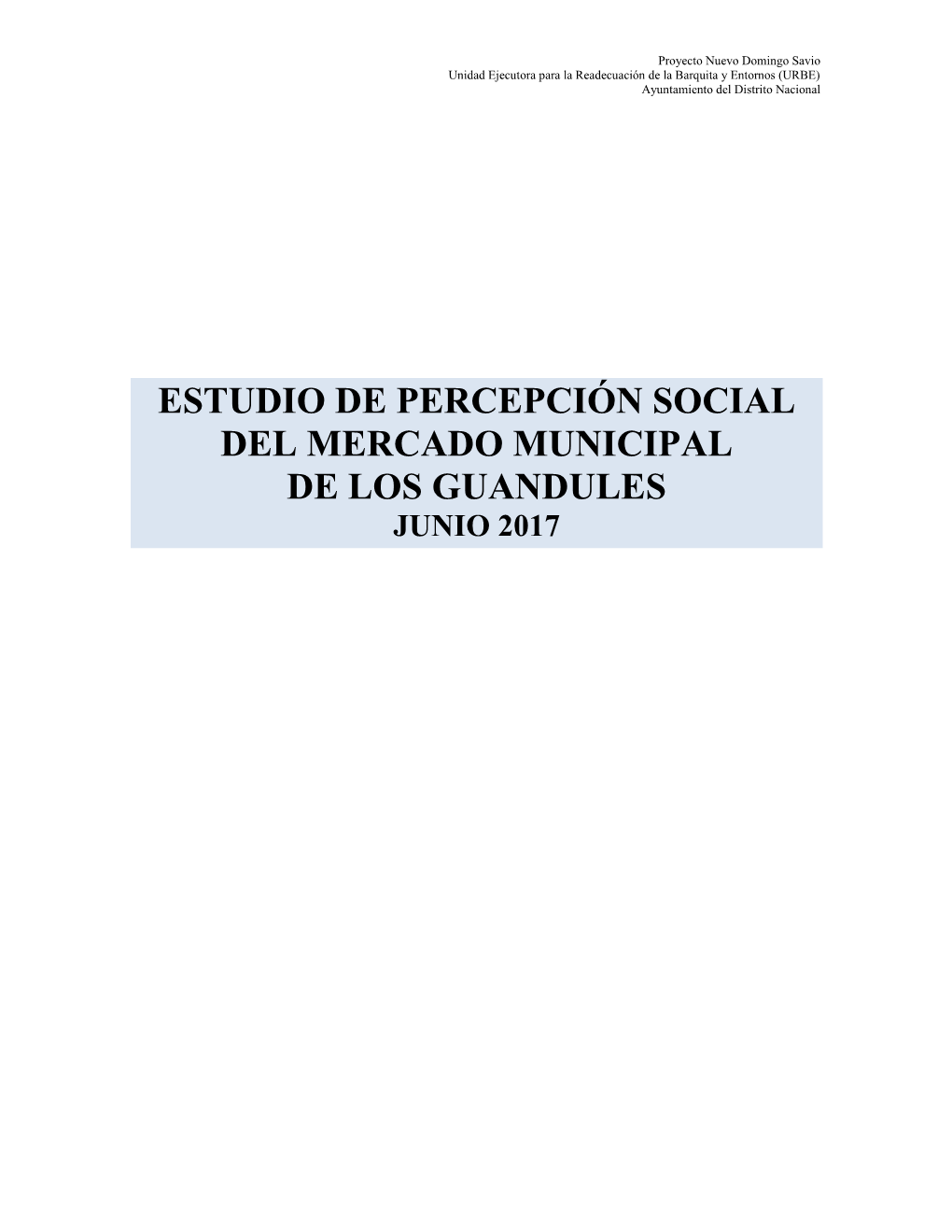 Estudio De Percepción Social Del Mercado Municipal De Los Guandules Junio 2017