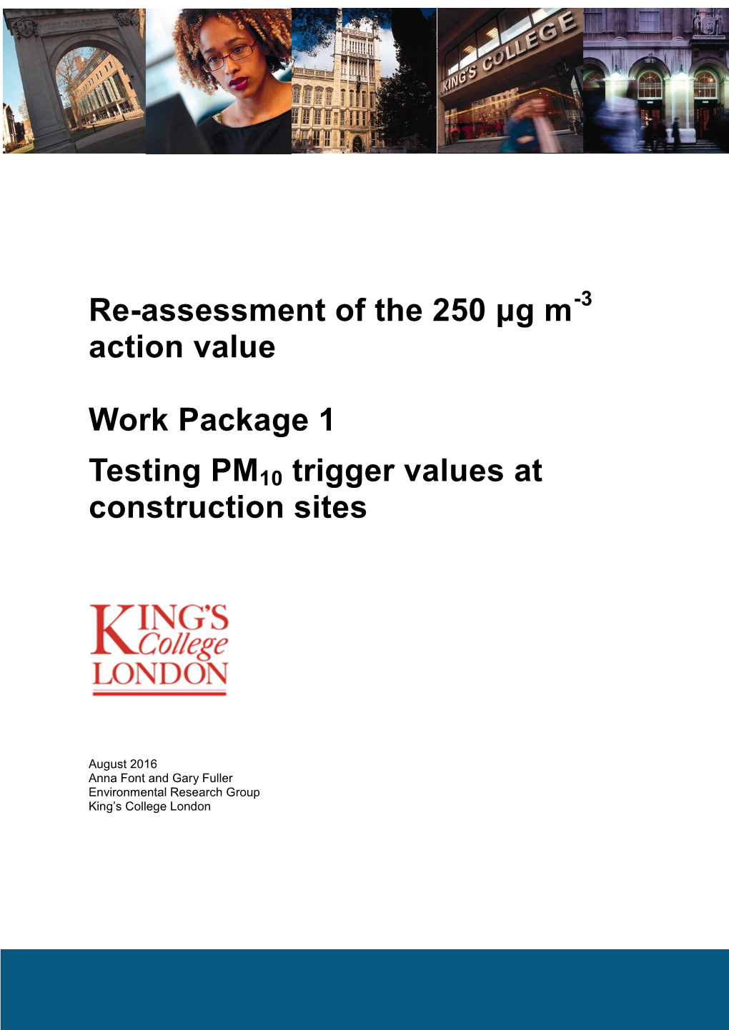 Testing PM10 Trigger Values at Construction Sites – Font and Fuller - King’S College London, August 2016