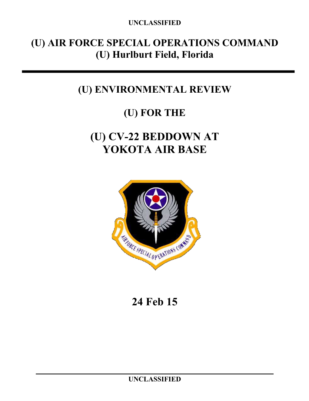 (U) CV-22 BEDDOWN at YOKOTA AIR BASE 24 Feb 15