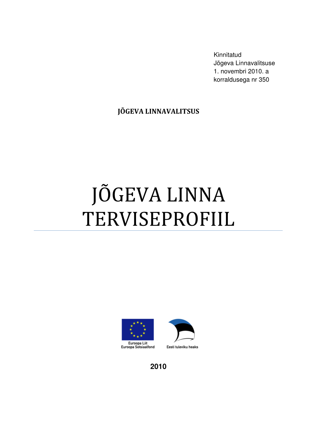 Jõgeva Linna Terviseprofiil