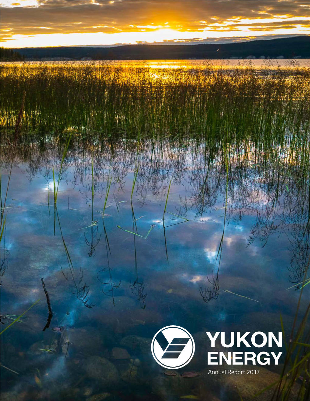 Yukon Energy Annual Report 2017 1 President’S Welcome