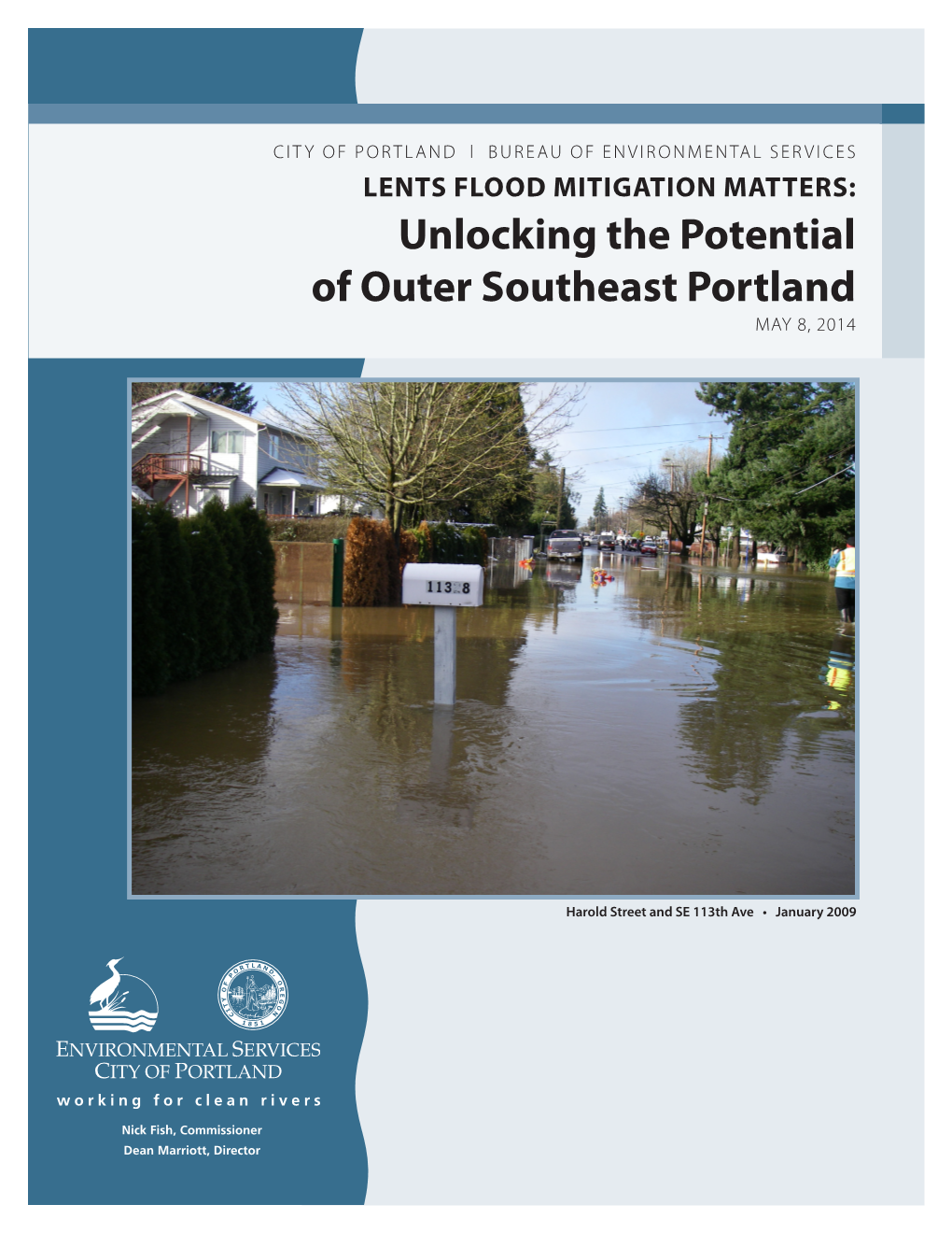 LENTS FLOOD MITIGATION MATTERS: Unlocking the Potential of Outer Southeast Portland MAY 8, 2014