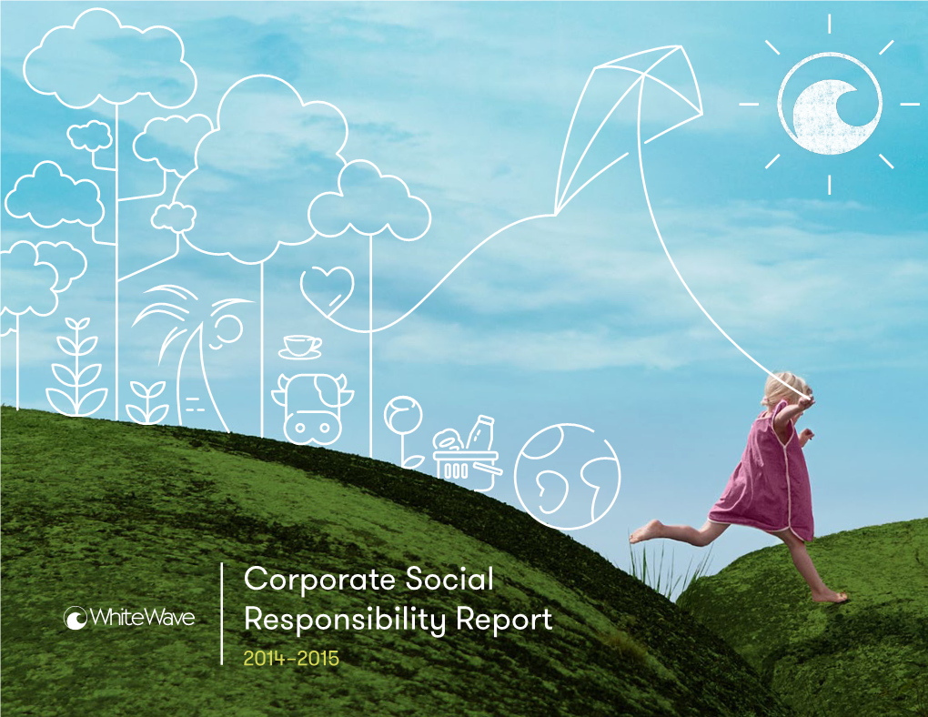 Corporate Social Responsibility Report 2014 –2015 Contents