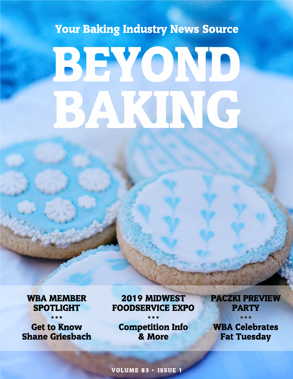 Your Baking Industry News Source BEYOND BAKING