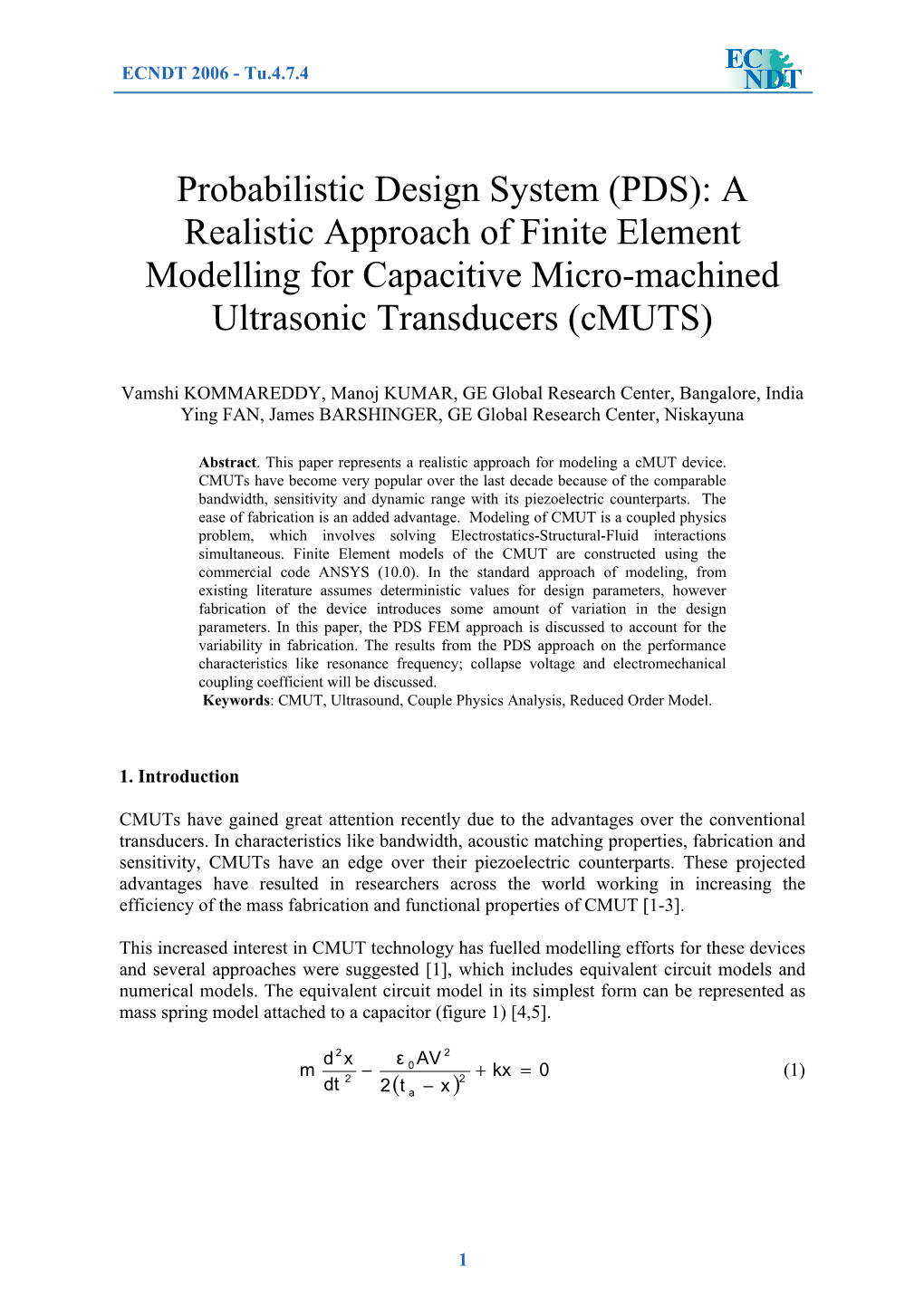 Probabilistic Design System (PDS): a Realistic Approach of Finite Element Modelling for Capacitive Micro-Machined Ultrasonic Transducers (Cmuts)