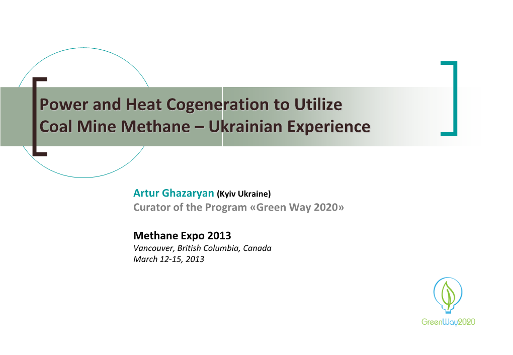 Power and Heat Cogeneration to Utilize Coal Mine Methane – Ukrainian Experience