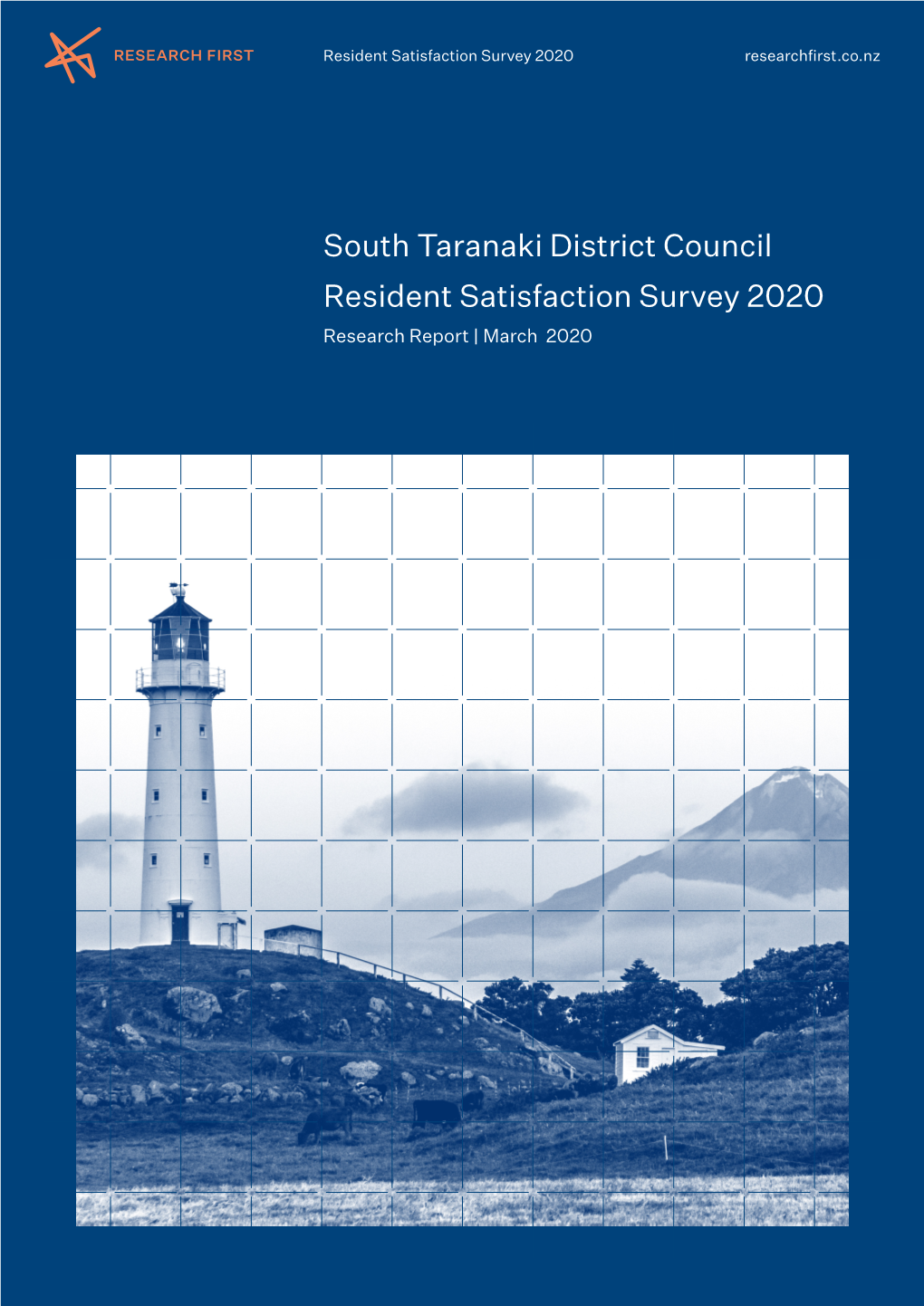 South Taranaki District Council Resident Satisfaction Survey 2020 Research Report | March 2020 Resident Satisfaction Survey 2020 Researchfirst.Co.Nz