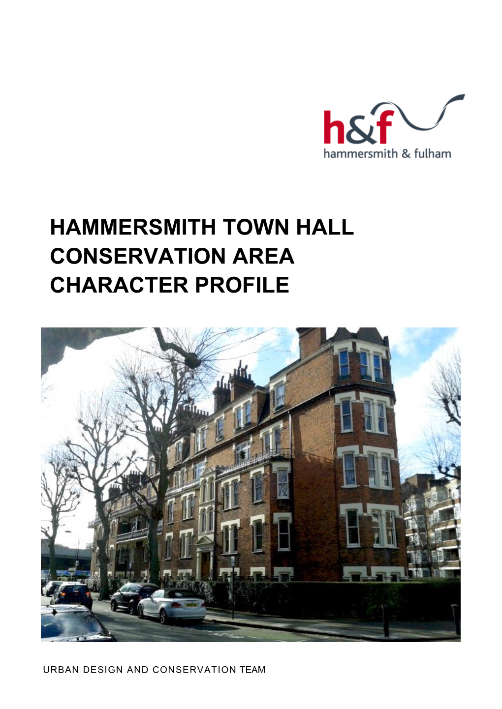 Hammersmith Town Hall Conservation Area Character Profile