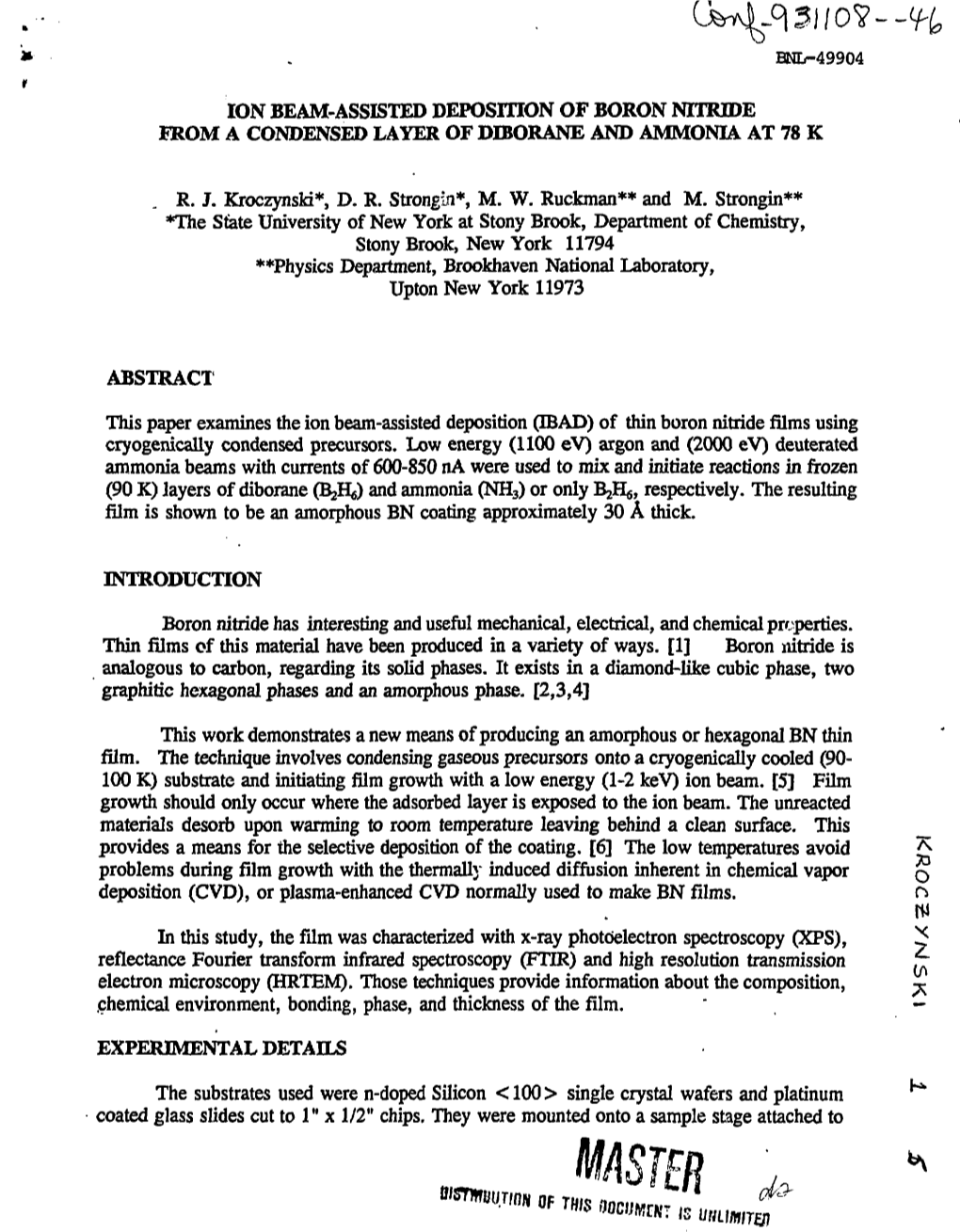 ION BEAM-ASSISTED DEPOSITION of BORON NITRIDE from a CONDENSED LAYER of DIBORANE and AMMONIA at 78 K R. J. Kroczynski*, D. R. St