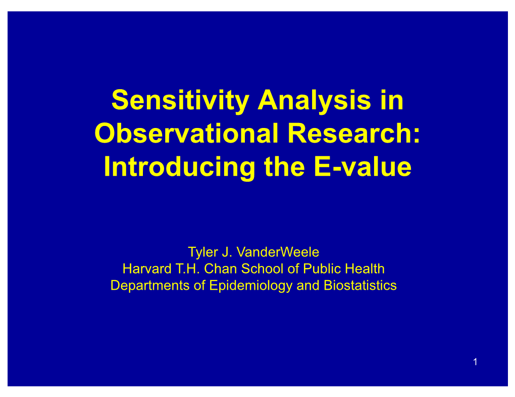 Sensitivity Analysis in Observational Research: Introducing the E-Value