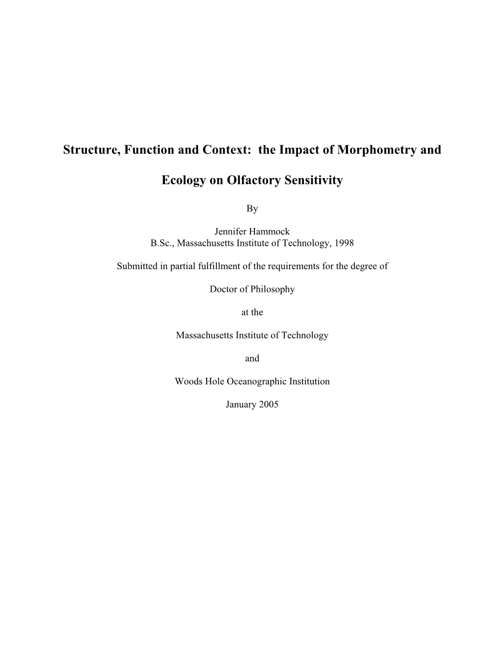 The Impact of Morphometry and Ecology on Olfactory Sensitivity